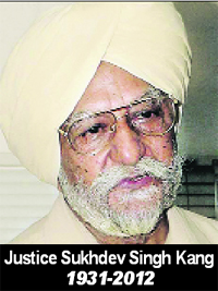 <b>...</b> Justice <b>Sukhdev Singh Kang</b>, passed away at the age of 81 in Chandigarh <b>...</b> - nat6